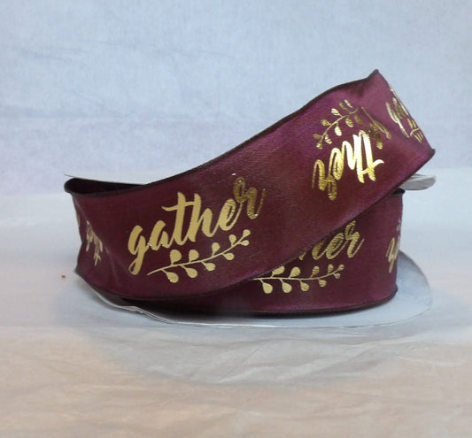 Gather in Gold on Claret Purple Wired Ribbon 1 1/2 inch wide Offray